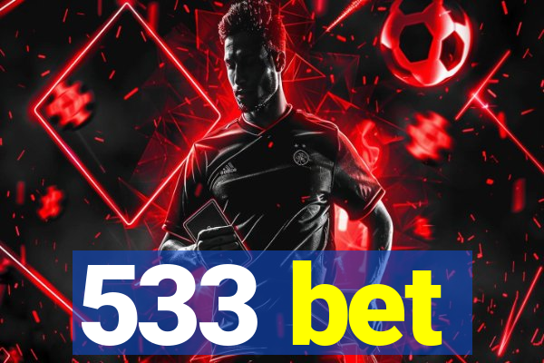 533 bet